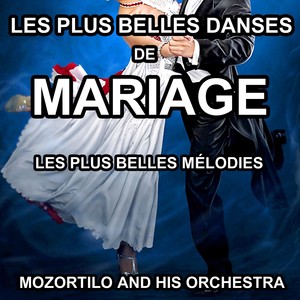 Les plus belles danses de mariage (Les plus belles mélodies)