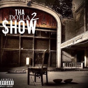 Tha Dolla Show 2 (Explicit)