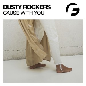 Cause with You (Original Mix)