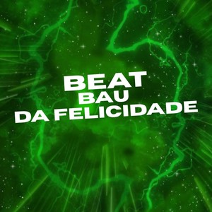 Beat Baú Da Felicidade (Explicit)
