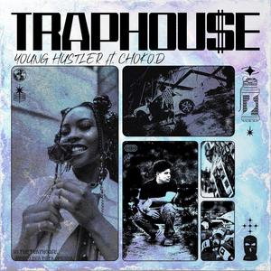 Traphou$e (Explicit)