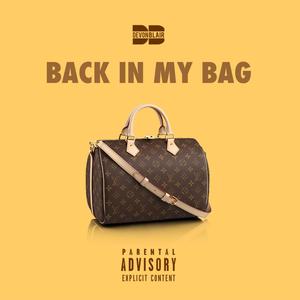 Back In My Bag (Explicit)