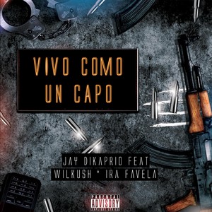 Vivo Como Un Capo (Explicit)