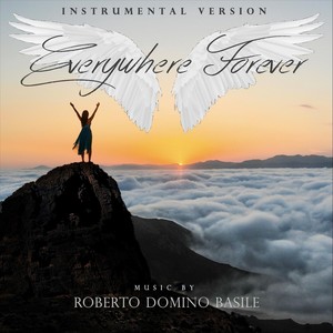 Everywhere Forever (Instrumental Version)