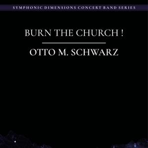 BURN THE CHURCH ! (feat. Military Band of Lower Austria & Colonel Adi Obendrauf)