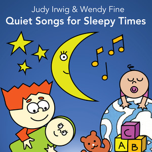 Quiet Songs for Sleepy Times