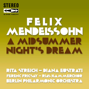 A Midsummer Night's Dream, Op.61 - Finale mit Chor