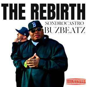 The Rebirth, Vol. 1 (Explicit)