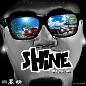 Shine in Their Face (feat. Voiyce) [Explicit]