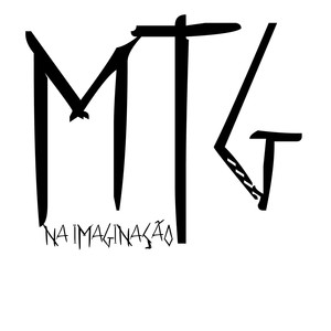 MTG NA IMAGINAÇÃO (Explicit)