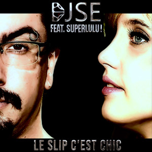 Le Slip C'est Chic (Penrose Remix)