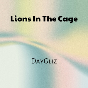 Lions In The Cage (Explicit)