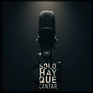 Solo Hay que Cantar