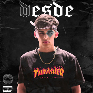 Desde (Freestyle) [Explicit]