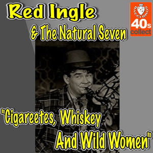 Cigareetes, Whiskey And Wild Women