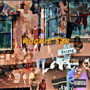 Rookie Szn (Explicit)