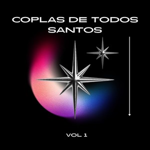 Coplas de Todos Santos, Vol. 1