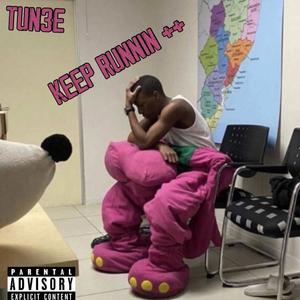 Keep Runnin (Explicit)