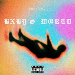 BXBY’S WORLD (Featured Version) [Explicit]