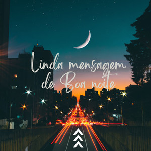 Linda mensagem de Boa noite