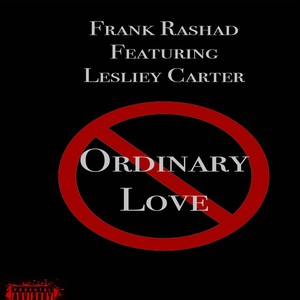 Ordinary Love (feat. Lesliey Carter) (Explicit)