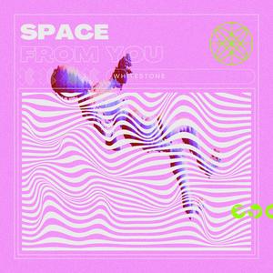 Space From You