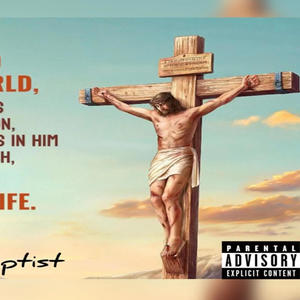 John 3:16 (Explicit)