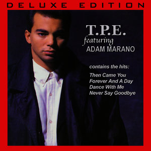 T.P.E. feat. Adam Marano (Deluxe Edition)