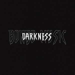 DARKNESS