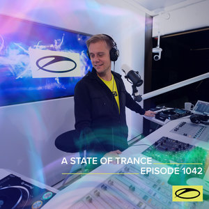 Wouldn’t Be Mine(ASOT 1042)