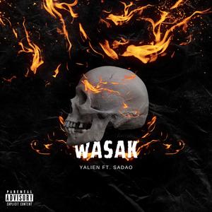 Wasak (feat. Sadao) [Explicit]