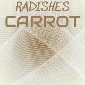 Radishes Carrot