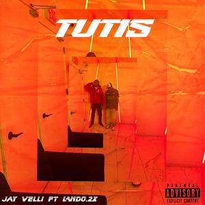 TUTIS (feat. Lando.2X & Ndup) (Explicit)