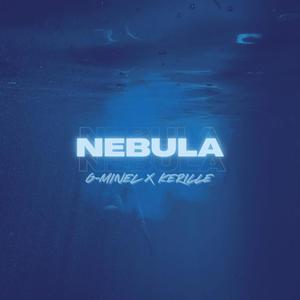 Nebula (feat. Kerille) [Explicit]