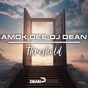 Threshold (DJ Dean Extended Mix)