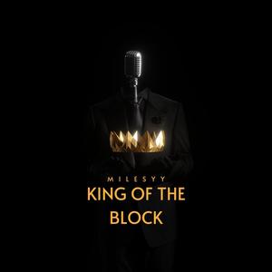 King Of The Block (Explicit)