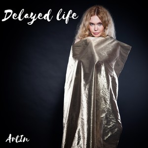 Delayed Life