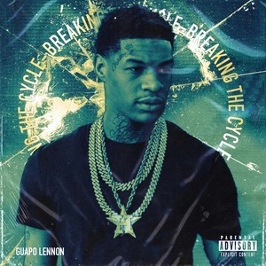 Breaking The Cycle (Explicit)