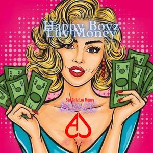 Happy Boyz Luv Money(feat. Aj lova) (Remix)