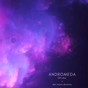 Andromeda (feat. Élan Noelle & 12th Doc) [Explicit]