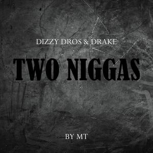 Two Niggas (Explicit)