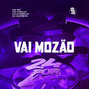 VAI MOZÃO (Explicit)