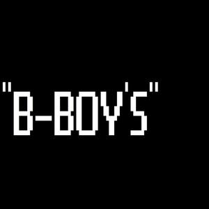 B-Boys (Explicit)