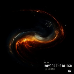 Beyond the Bridge (Dan Rex Remix)