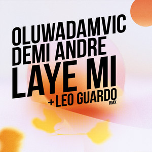 Laye Mi (Leo Guardo Remix)