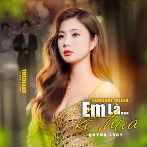Em Là Kẻ Thừa