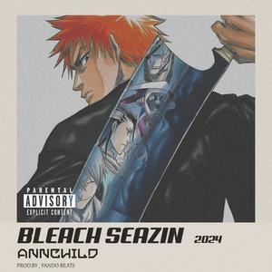 Bleach Seazin (Explicit)