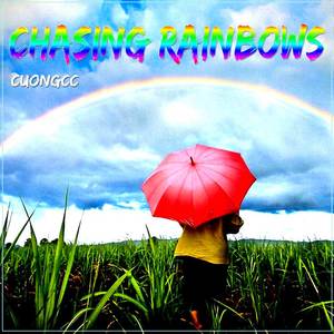 Chasing rainbows (Explicit)