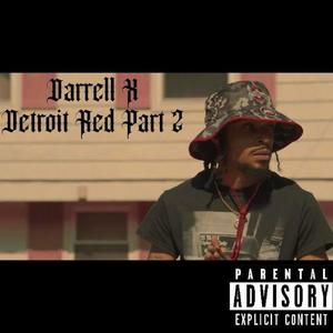 Detroit Red, Pt. 2 (Explicit)