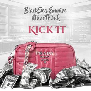 Kick It(Original) (Explicit)
